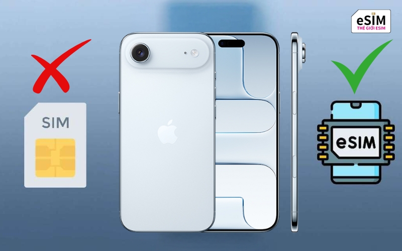 iPhone X có eSIM không? Danh sách các dòng iPhone hỗ trợ eSIM du lịch 2026